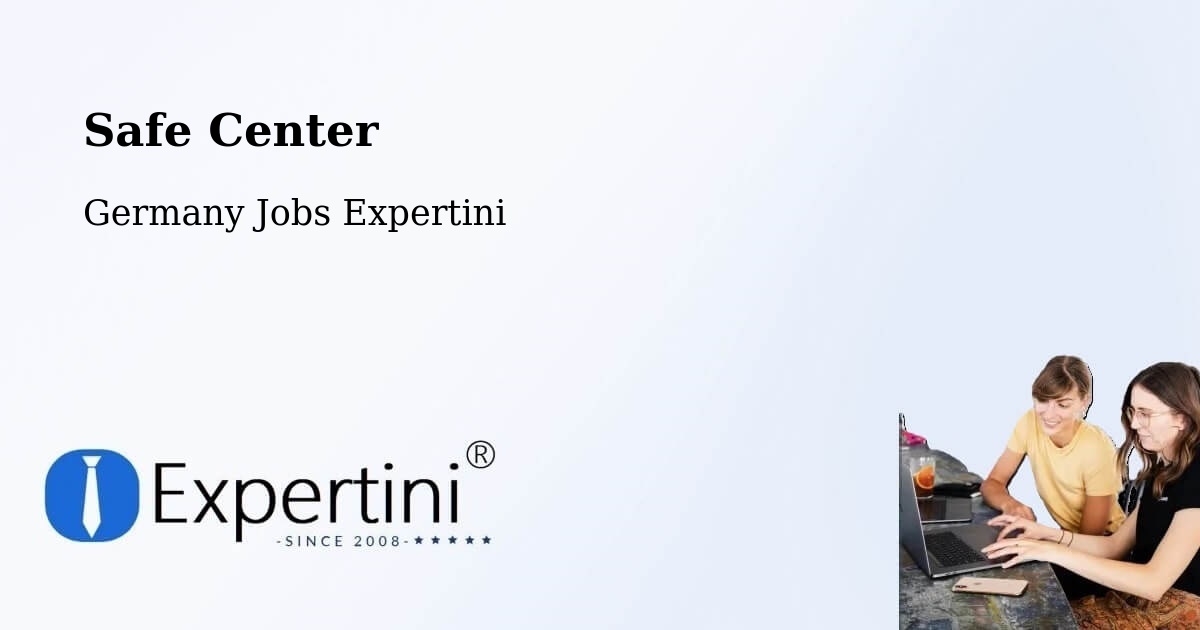 Safety Center – Kirchberg - Germany Jobs Expertini